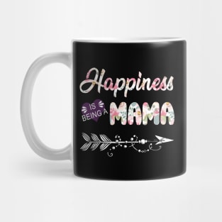 Happiness Is Being A Mama Mug